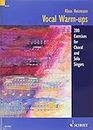 Vocal Warm-Ups: 200 Exercises for Chorus and Solo Singers