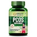 Himalayan Organics PCOS Multivitamin Supplement Myo-Inositol, Caronositol, Calcium & Vitamin D2 | Balance Hormonal Levels, Reduces Acne & Facial Hair | Weight Management - 60 Veg Tablets