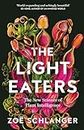 The Light Eaters: The New Science of Plant Intelligence