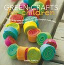 Green Crafts for Children By Emma Hardy. 9781906094669