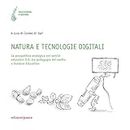 Natura e tecnologie digitali. La prospettiva ecologica nei servizi educativi 0-6, tra pedagogia dei media e Outdoor Education