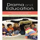 Drama And Education: Performance Methodologies For Teaching And Learning