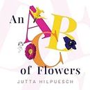 An ABC of Flowers