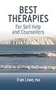 Best Therapies for Self Help and Counselling: Therapy tools dealing with mental health issues; depression and anxiety for self help and counselling.
