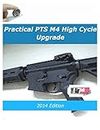 Practical PTS M4 High Cycle Upgrade