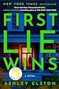 First Lie Wins: Reese's Book Club Pick (A Novel)