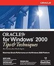 Oracle9I for Windows 2000: Tips & Techniques