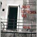 Musica Elettronica Viva - MEV 40 (1967-2007)