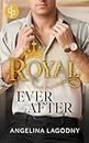Royal Ever After (German Edition)