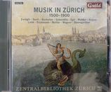 MUSIK IN ZURICH 1500-1900 - Zentralbibliotek Zurich CD BRAND NEW! Guild 7312