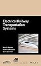 Electrical Railway Transportation Systems