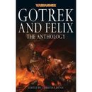 Gotrek And Felix: The Anthology