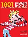1001 Children's Books You Must Read Before You Grow Up
