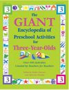 The Giant Encyclopedia of Preschool Activities For Three-Year-Olds: Over 600 Act