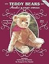 Teddy Bears, Annalee's and Steiff Animals