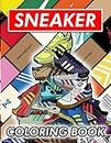 Sneaker Coloring Book: Hours Of Fun Coloring And Learning About Your Favorite Air Jordan Shoes From The Past Or Designing The New Air Jordan's For The Future!