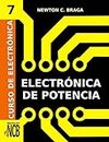 Electrónica de Potencia (Curso de Electrónica nº 7)