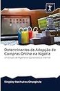 Determinantes da Adopção de Compras Online na Nigéria