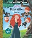 Disney Princess Babysitter Stories (Little Golden Book Collection)
