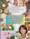 Air Fryer Diabetic Cookbook Mastery: Transform Your Health with 1000 Days of Low Sugar Delights - Easy Recipes for Type 1 and Type 2 Diabetics