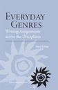 Everyday Genres : Writing Assignments Across the Disciplines Mary
