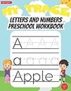 My Trace Letters and numbers Preschool workbook: Letter and Number Tracing Practice Book for Preschool , Kindergarten , 168 writing practice pages , workbook for +3 ages kids