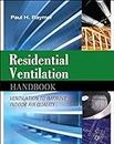 Residential ventilation handbook: ventilation to improve indoor air quality (Ingegneria)