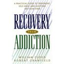 Recovery From Addiction: A Practical Guide To Treatment, Self-Help, And Quitting On Your Own