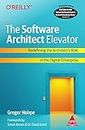 The Software Architect Elevator: Redefining the Architect's Role in the Digital Enterprise (Greyscale Indian Edition)