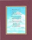 Touching and Heartfelt Poem for Inspirations - Broken Dream Poem on 11 x 14 inches Double Beveled Matting (Burgundy)