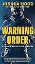 Warning Order: A Search and Destroy Thriller