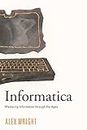 Informatica: Mastering Information through the Ages