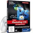 Adobe Photoshop CS5 für Fortgeschrittene: Über 12 Stunden kreative Techniken für Fotografie, Grafikdesign und Druckvorstufe