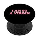I Am So A Virgin Y2k Clothing Aesthetic Egirl 2000s PopSockets PopGrip Intercambiabile