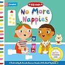 No More Nappies: A Potty-Training Book (Campbell Big Steps, 2)