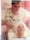 The Beauty Salon and Its Equipment (Science & the beauty business)