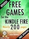 Free Games for the Kindle Fire (Free Kindle Fire Apps That Don't Suck Book 7)