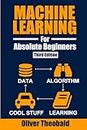 Machine Learning for Absolute Beginners: A Plain English Introduction (Third Edition): 1