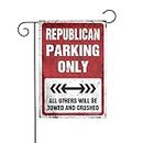 CakJuice Flags Garden Republican Parking Only Garden Flag Outside Flags Garden Home Sweet Home Garden Flag
