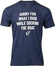 Sorry for What I Said While Docking The Boat | Funny Boating Nautical Joke T-Shirt for Men Women-(Adult,2XL) Vintage Navy