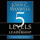 The 5 Levels of Leadership (Playaway Adult Nonfiction)