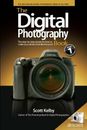 The Digital Photography Book: The Step-by-step Secrets for How to Make Your Pho