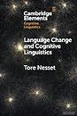 Language Change and Cognitive Linguistics: Case Studies from the History of Russian