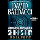 Bullseye: An Original Will Robie/Camel Club Short Story