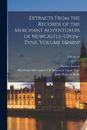 John Roberts Bo Extracts From the Records of the Merchant Adventurer (Paperback)