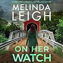 On Her Watch: Bree Taggert, Book 8