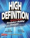 High Definition: Unforgettable! Vocabulary-Building Strategies Across Genres and Subjects