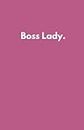 Boss Lady – Office Décor For Women – Thank You Gift For Ladies Who Have Everything – Work From Home Gifts For Women Who Has Everything – Funny ... Supplies For Women – Cute School Supplies