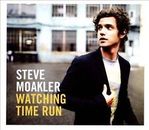 Watching Time Run [Digipak] by Steve Moakler (CD, Free the Birds Records)