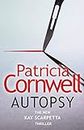Autopsy: The new Kay Scarpetta thriller from the No. 1 bestselling author